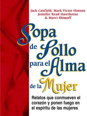cover image of Sopa de Pollo para el Alma de la Mujer
